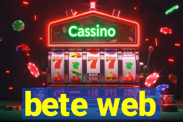 bete web